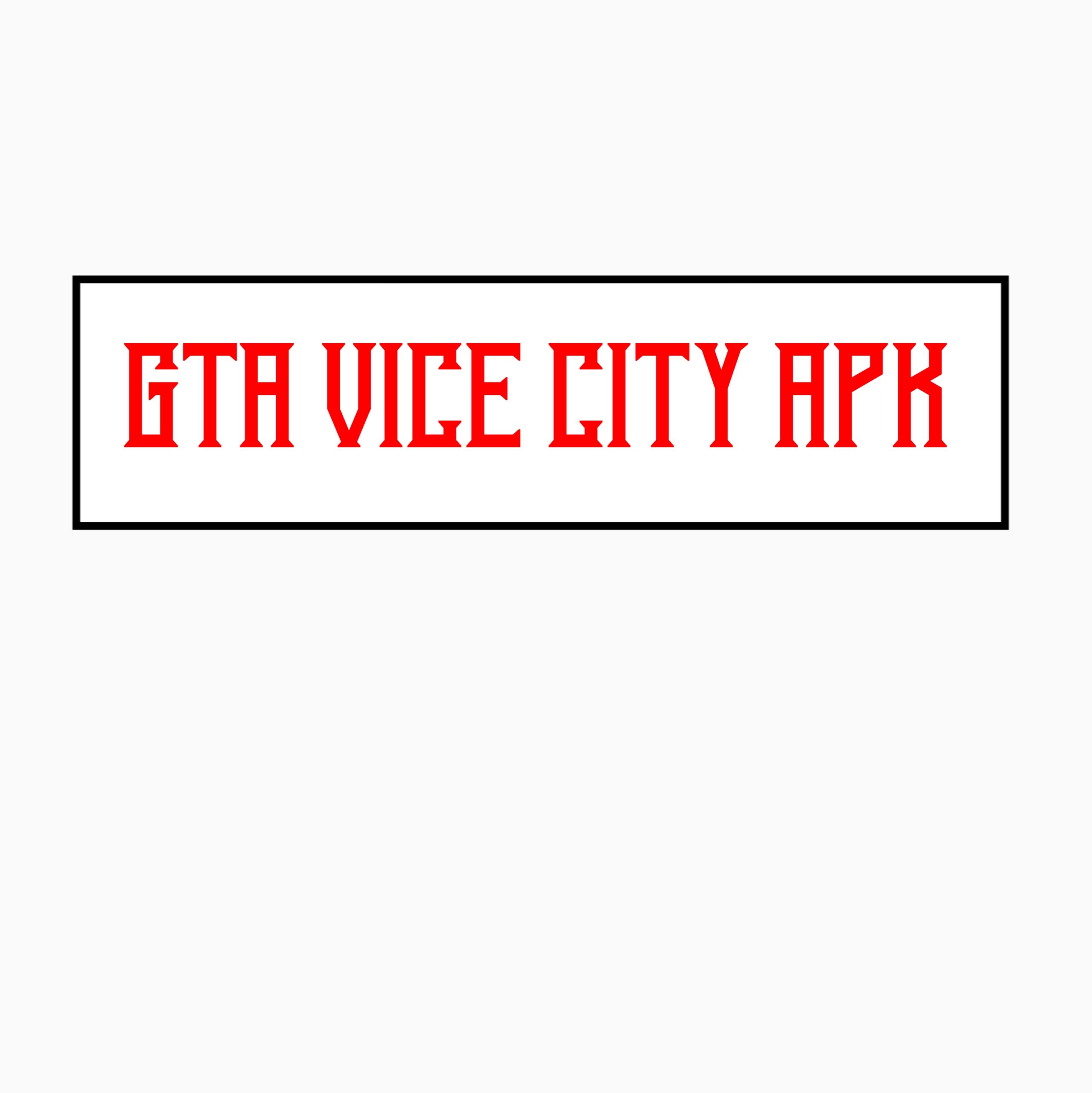 GTA VICE CITY APK